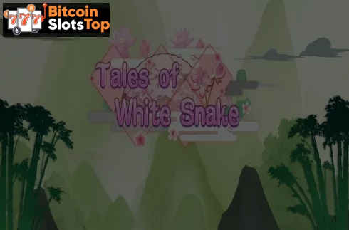 Tales of White Snake Bitcoin online slot