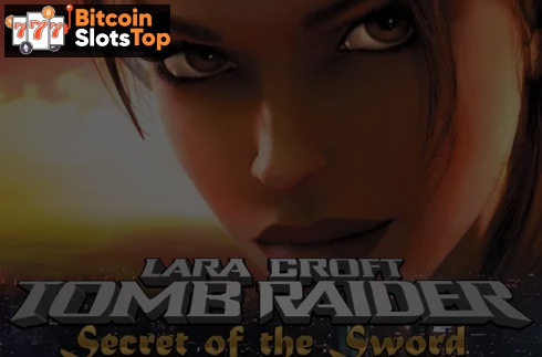 Tomb Raider Secret of the Sword Bitcoin online slot