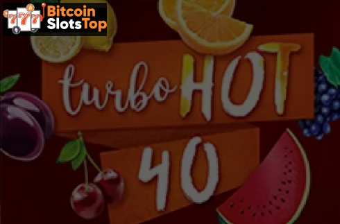 Turbo Hot 40 Bitcoin online slot