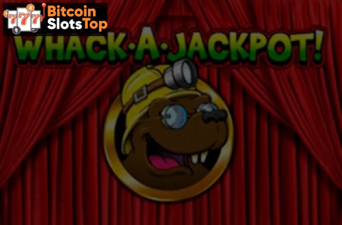 Whack a Jackpot Bitcoin online slot