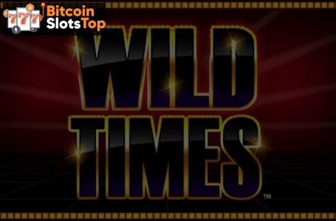 Wild Times Bitcoin online slot