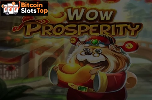 Wow Prosperity Bitcoin online slot