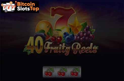40 Fruity Reels Bitcoin online slot