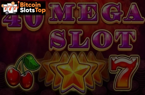 40 Mega Slot Bitcoin online slot