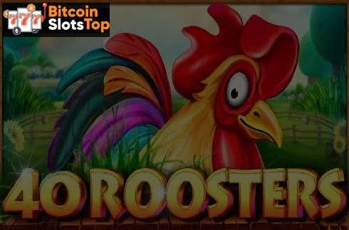 40 Roosters Bitcoin online slot