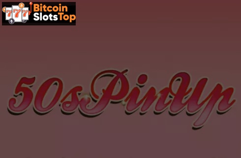 50s PinUp HD Bitcoin online slot