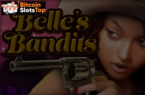 Belles Bandits Bitcoin online slot