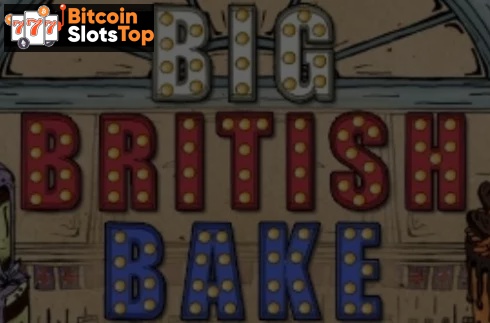 Big British Bake Bitcoin online slot