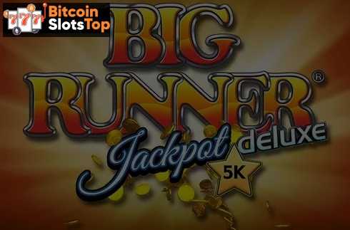 Big Runner Deluxe Jackpot Bitcoin online slot