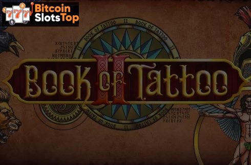 Book Of Tattoo 2 Bitcoin online slot