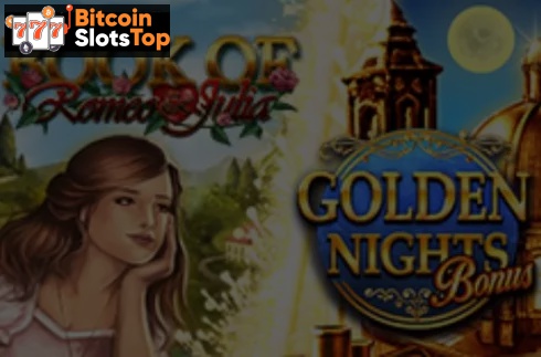Book of Romeo and Julia Golden Nights Bitcoin online slot