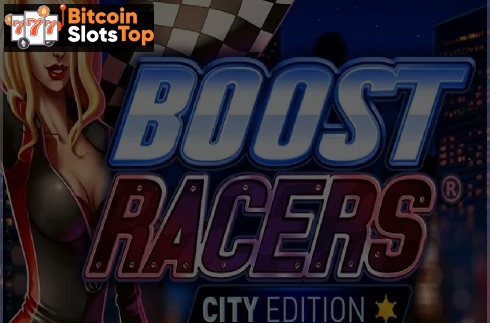 Boost Racers City Edition Bitcoin online slot