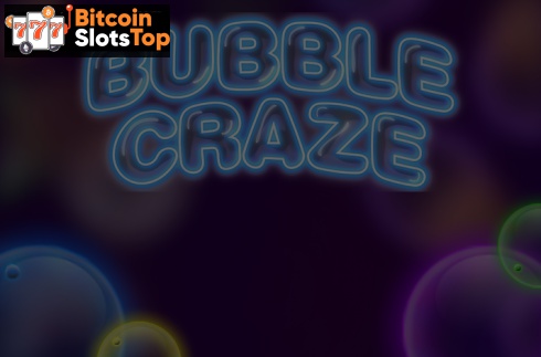 Bubble Craze Bitcoin online slot