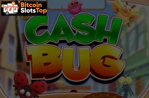Cash Bug Bitcoin online slot