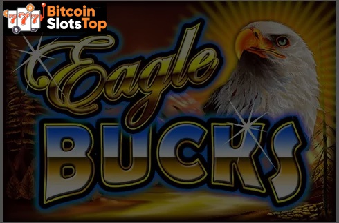 Eagle Bucks Bitcoin online slot