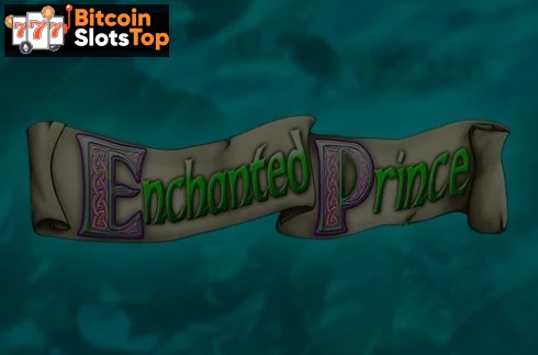Enchanted Prince Bitcoin online slot