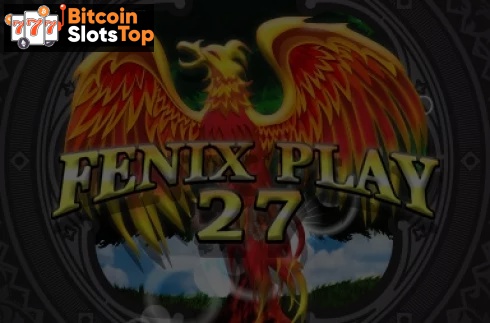 Fenix Play 27 Bitcoin online slot