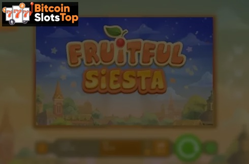 Fruitful Siesta Bitcoin online slot