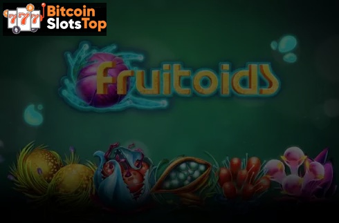 Fruitoids Bitcoin online slot