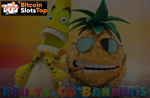 Fruits Go Bananas Bitcoin online slot