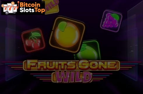 Fruits Gone Wild Bitcoin online slot