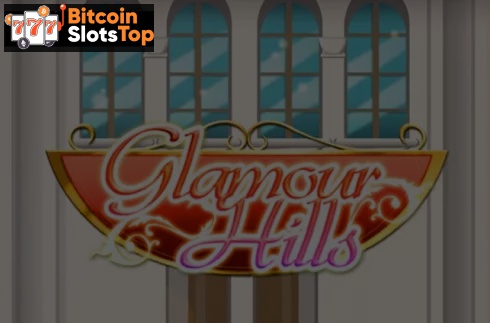 Glamour Hills HD Bitcoin online slot