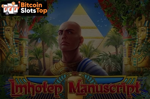 Imhotep Manuscript Bitcoin online slot