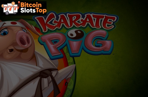 Karate Pig Bitcoin online slot