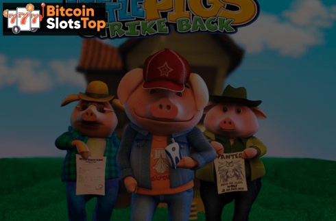 Little Pigs Strike Back Bitcoin online slot