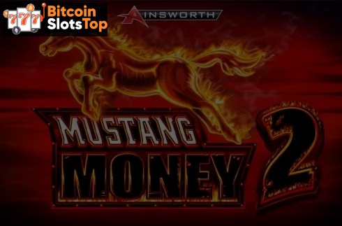 Mustang money 2 Bitcoin online slot