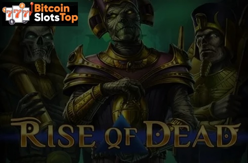 Rise of Dead Bitcoin online slot