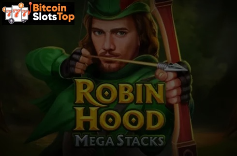 Robin Hood Mega Stacks Bitcoin online slot