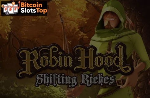 Robin Hood: Shifting Riches Bitcoin online slot