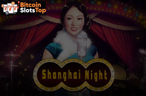 Shanghai Night Bitcoin online slot