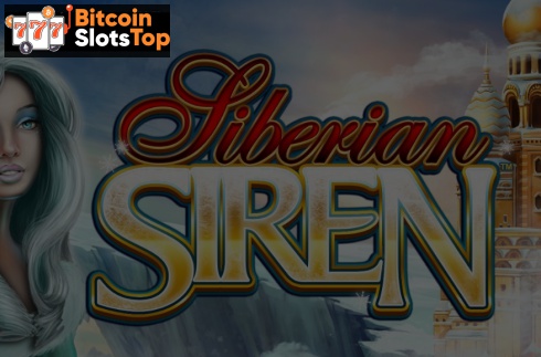 Siberian Siren Bitcoin online slot