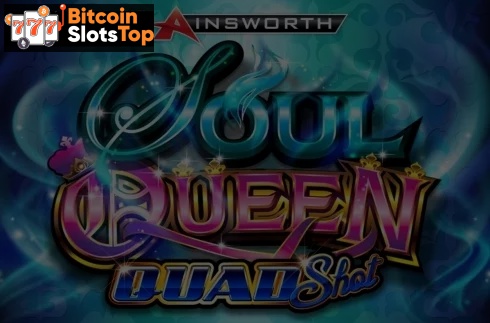 Soul Queen Quad Shot Bitcoin online slot
