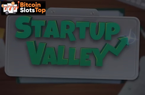 Startup Valley Bitcoin online slot