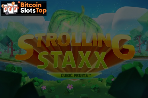 Strolling Staxx Cubic Fruits Bitcoin online slot