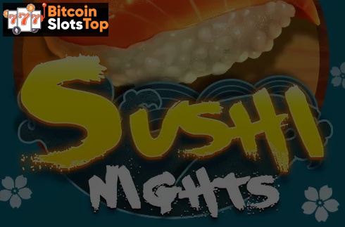 Sushi Nights Bitcoin online slot