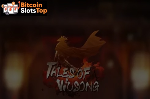 Tales of Wusong Bitcoin online slot