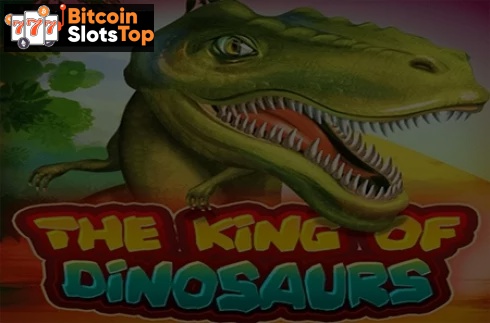 The King of Dinosaurs Bitcoin online slot