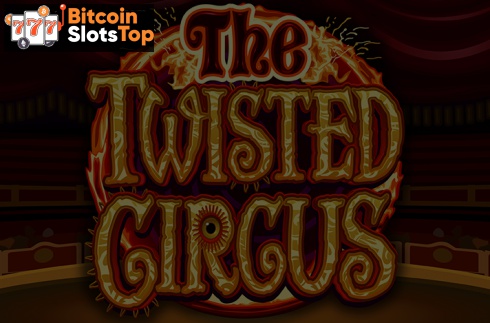 The Twisted Circus Bitcoin online slot