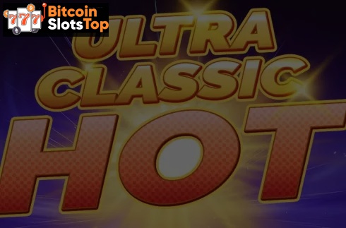 Ultra Classic Hot Bitcoin online slot
