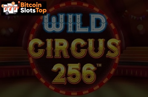 Wild Circus 256 Bitcoin online slot