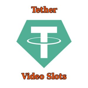 tether video slots